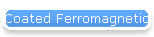 Coated Ferromagnetic