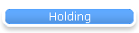 Holding