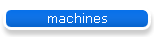 machines