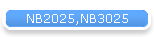 NB2025,NB3025