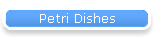 Petri Dishes